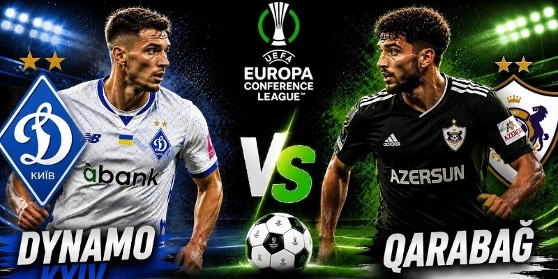 Lịch sử so tài Qarabag vs Dynamo Kyiv